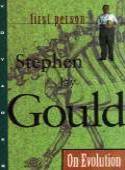 First Person: Stephen Jay Gould - on Evolution
