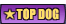 View all Top Dogs in this genre